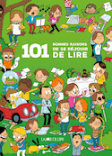 101 bonnes raisons de se réjouir de lire [nouvelle édition]